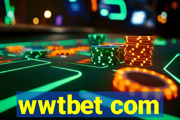 wwtbet com